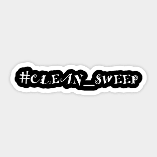 clean sweep! cleanup day Sticker